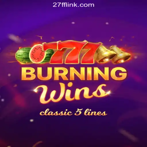 Discover the Excitement of BurningWins on the 27FF.COM Platform