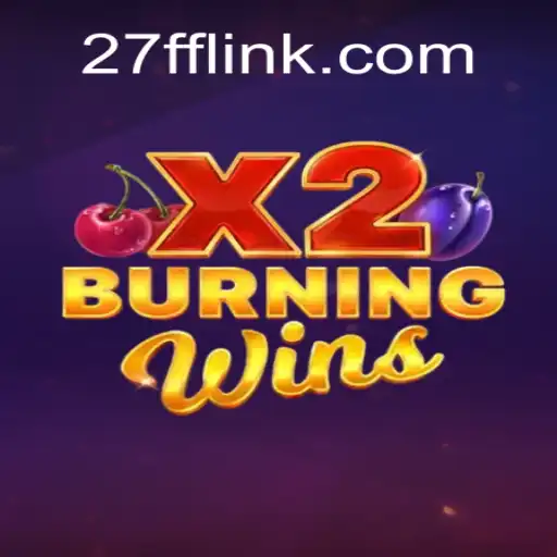 Exploring the Thrilling World of BurningWinsX2 on 27FF.COM: The Oficial Slots Brasil Platform