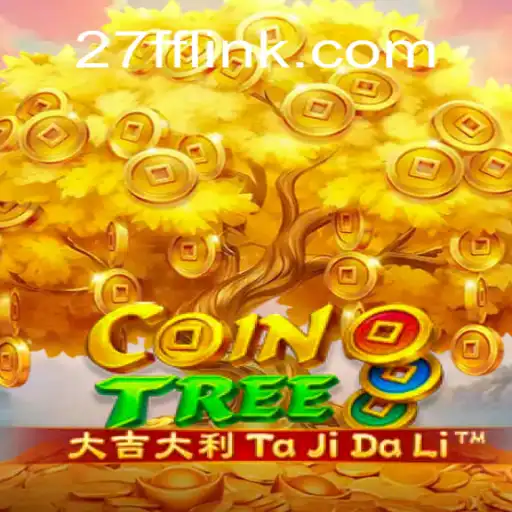 Exploring the Exciting World of CoinTree on the 27FF.COM Platform-Oficial Slots Brasil
