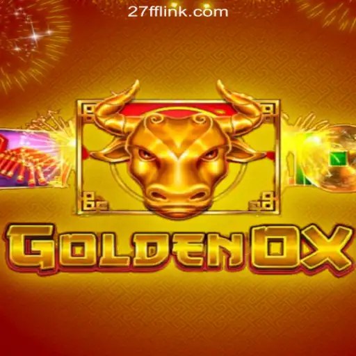 GoldenOx: A Thrilling Gaming Experience on 27FF.COM Platform-Oficial Slots Brasil