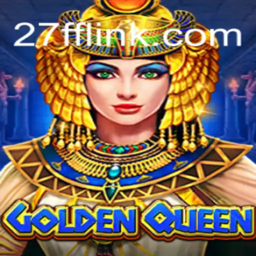 Discover the Enchanting World of GoldenQueen on 27FF.COM Platform-Oficial Slots Brasil