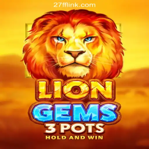 Discover the Exciting World of LionGems3pots on 27FF.COM Platform