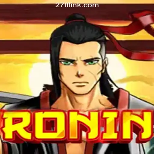 The Exciting World of Ronin: A Deep Dive into the Game on 27FF.COM Platform-Oficial Slots Brasil
