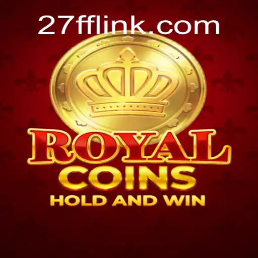 Exploring RoyalCoins on 27FF.COM: A Dive into Official Slots Brasil