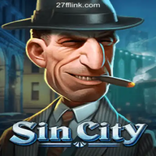 Exploring SinCity: A Thrilling Slot Game on 27FF.COM Platform-Oficial Slots Brasil