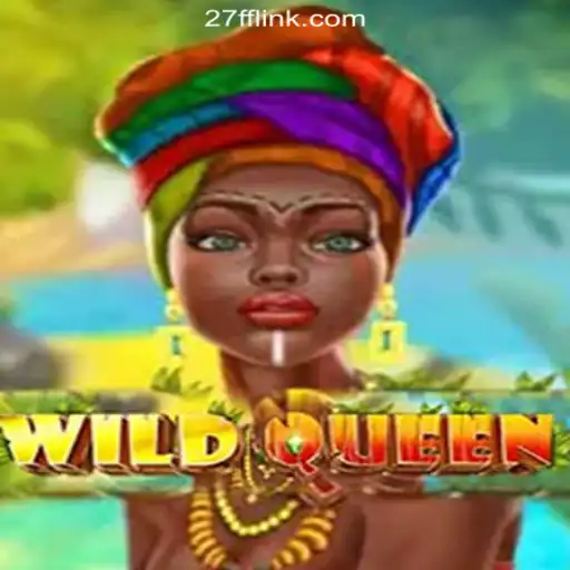 Explore the Exciting World of WildQueen: A New Gaming Experience on 27FF.COM Platform-Oficial Slots Brasil